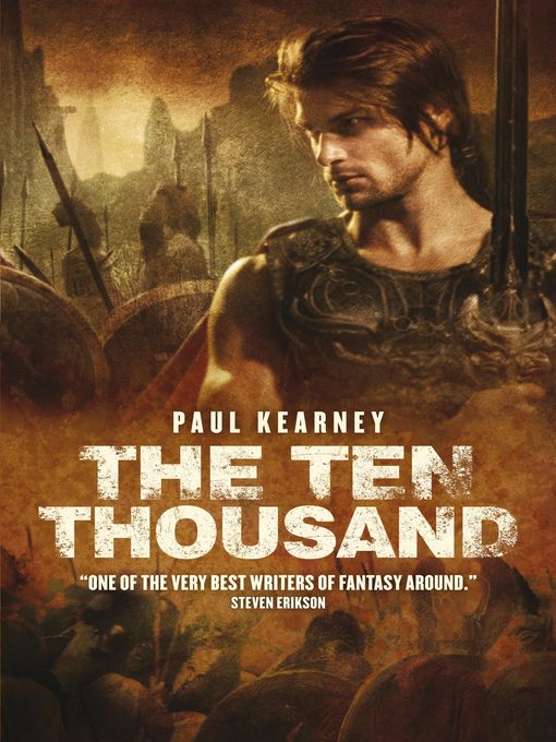 Title details for The Ten Thousand by Paul Kearney - Available